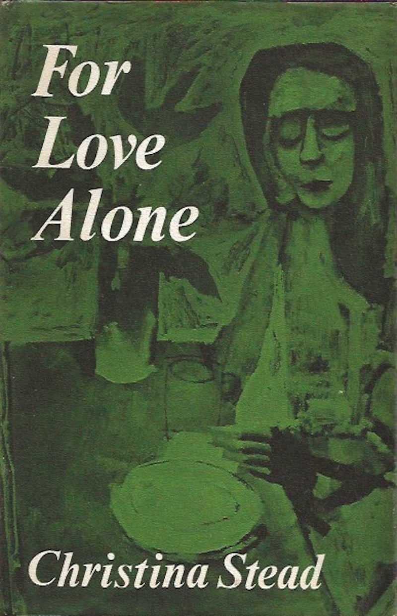 For Love Alone by Stead, Christina