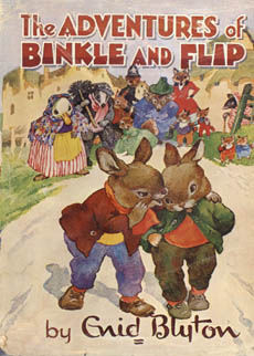 The Adventures Of Binkle And Flip by Blyton Enid