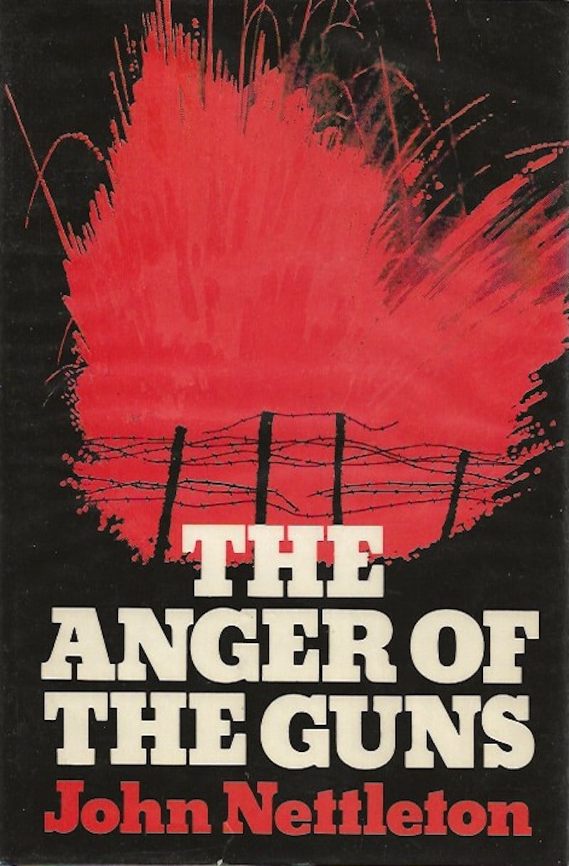 The Anger of the Guns by Nettleton, John