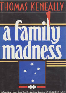 A Family Madness by Keneally, Thomas