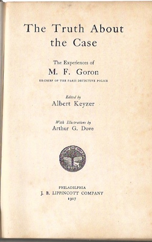 The Truth about the Case by Goron, M.F.