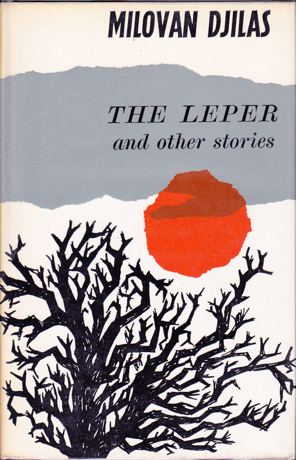 The Leper and Other Stories by Djilas, Milovan
