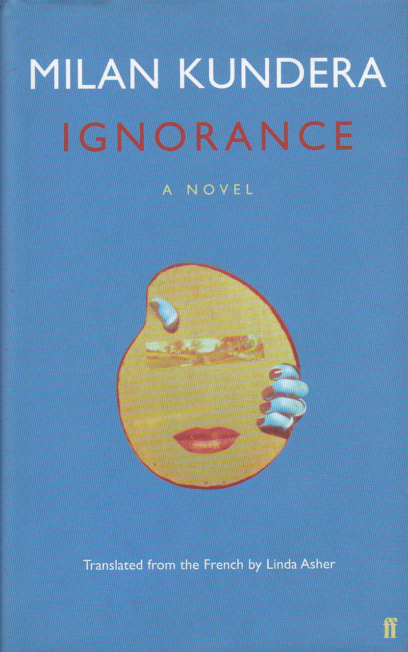 Ignorance by Kundera, Milan