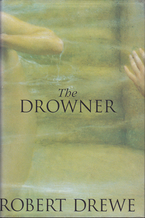 The Drowner by Drewe, Robert