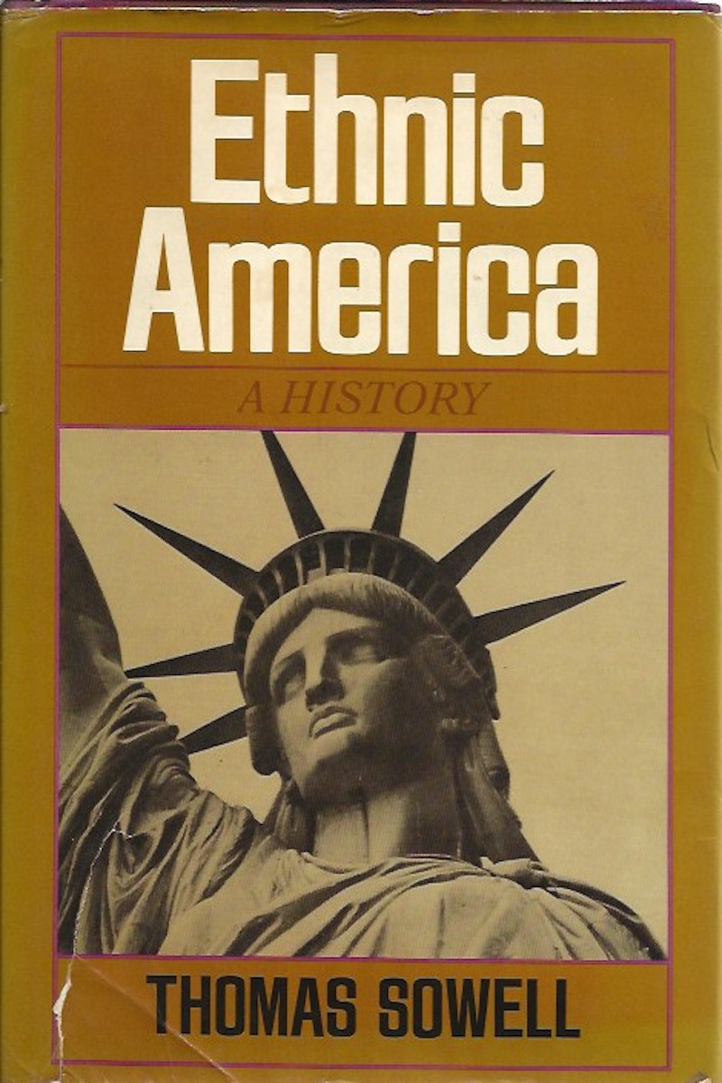 Ethnic America by Sowell, Thomas