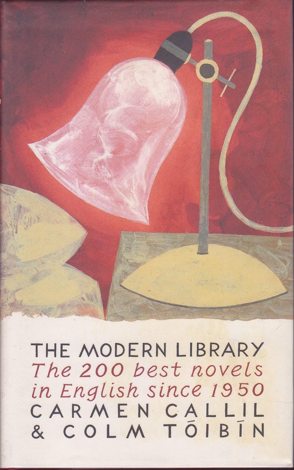 The Modern Library by Callil, Carmen and Colm Toibin