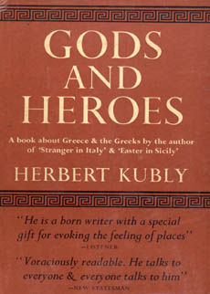 Gods And Heroes by Kubly Herbert