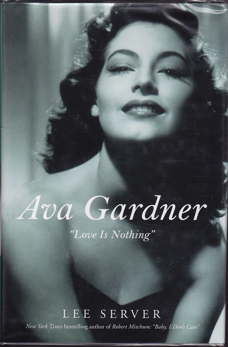 Ava Gardner - 'Love is Nothing' by Server, Lee