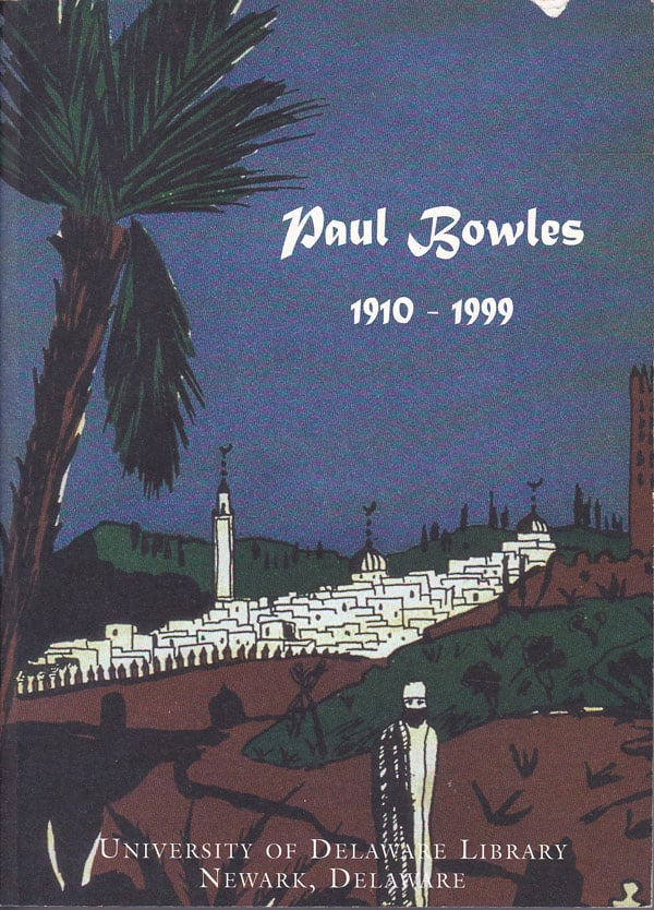 Paul Bowles 1910-1999 by Melvin, L.Rebecca Johnson and Timothy D. Murray