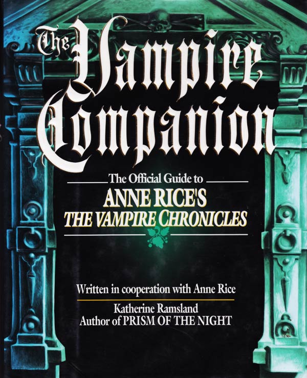 The Vampire Companion by Ramsland, Katherine in Cooperation with Anne Rice