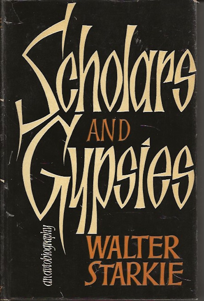 Scholars and Gypsies by Starkie, Walter