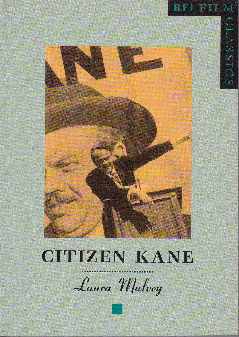 Citizen Kane by Mulvey, Laura