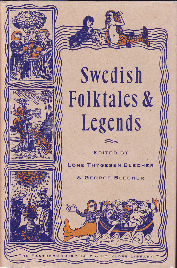 Swedish Folktales and Legends by Blecher, Lone Thygesen and George Blecher edit