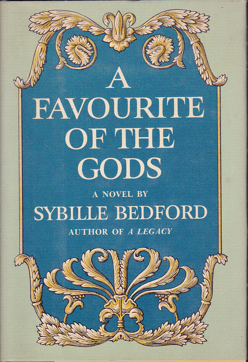 A Favourite of the Gods by Bedford, Sybille