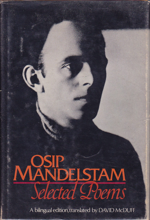 Selected Poems by Mandelstam, Osip