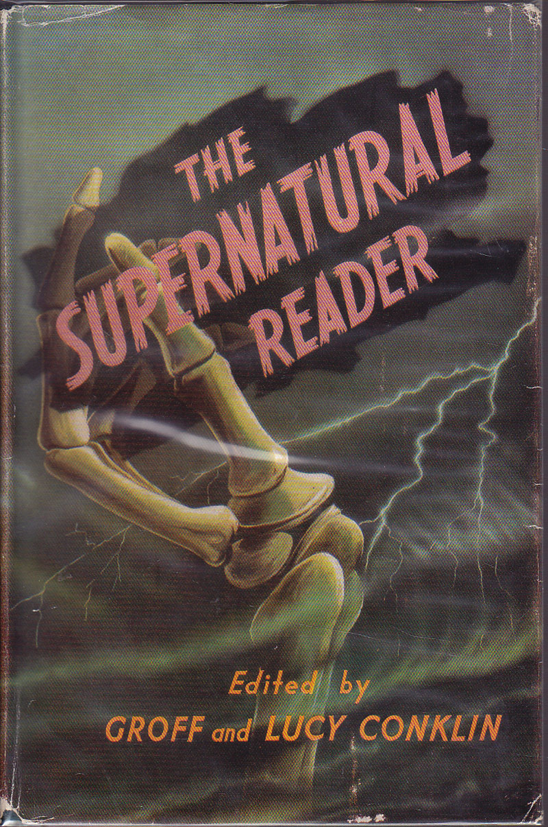 The Supernatural Reader by Conklin, Groff and Lucy edit