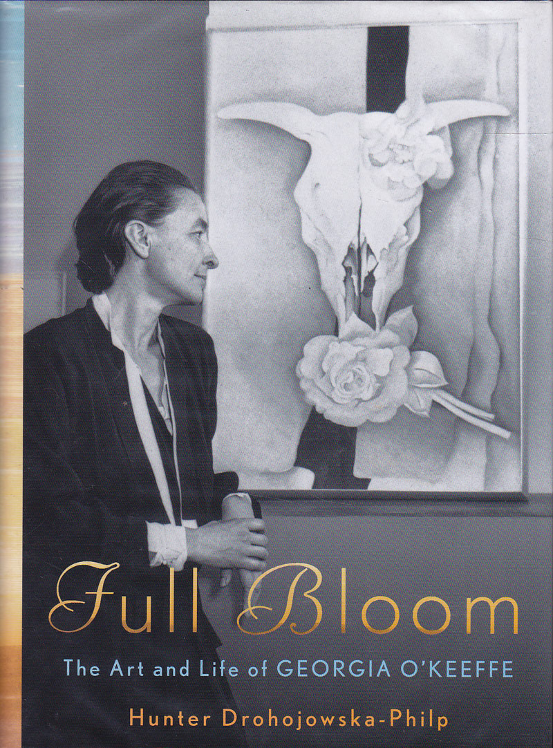 Full Bloom by Drohojowska-Philp, Hunter
