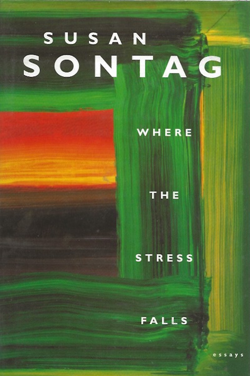 Where the Stress Falls by Sontag, Susan