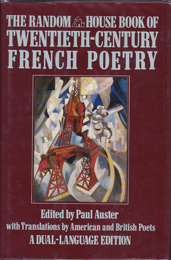 The Random House Book of Twentieth Century French Poetry by Auster, Paul edits