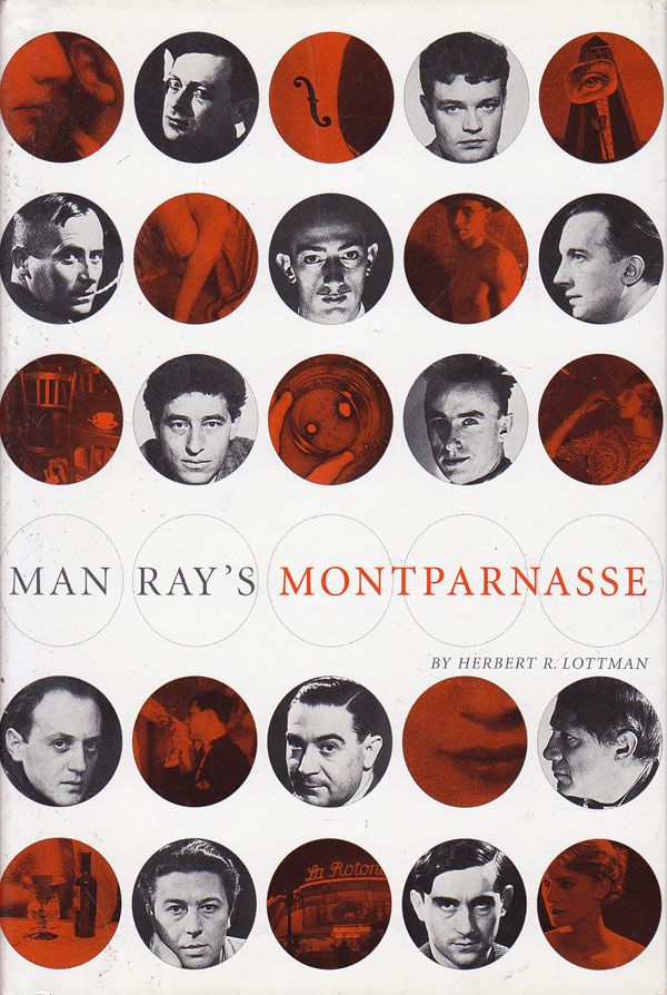 Man Ray's Montparnasse by Lottman, Herbert R.