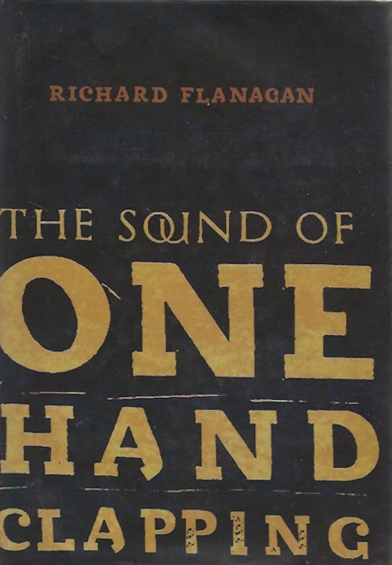 The Sound of One Hand Clapping by Flanagan, Richard