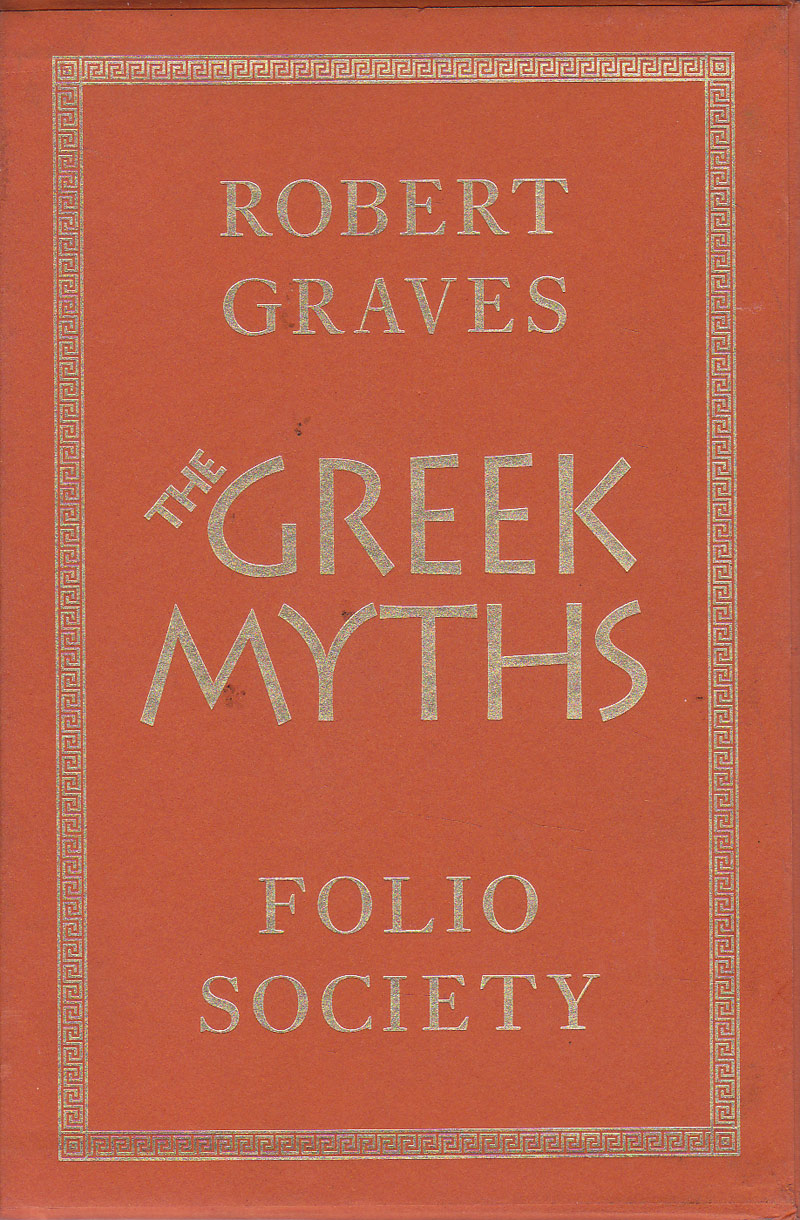 The Greek Myths by Graves, Robert