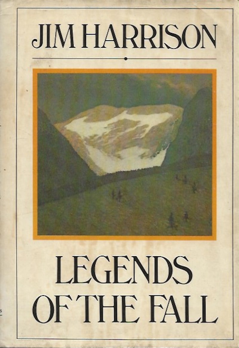 Legends of the Fall by Harrison, Jim