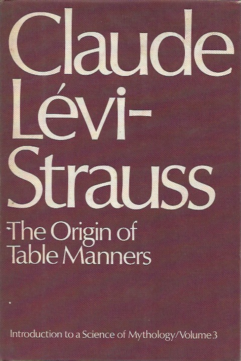 The Origin of Table Manners by Levi-Strauss, Claude
