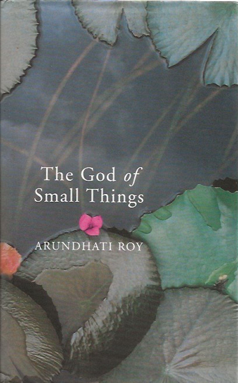 The God of Small Things by Roy, Arundathi