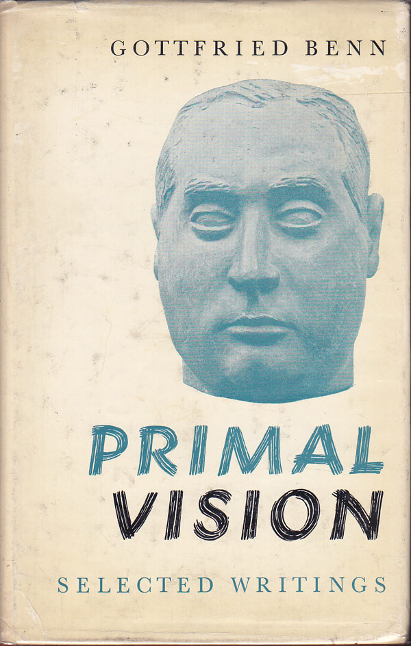 Primal Vision - Selected Writings                     Primal Vision - Selected Writings by Benn, Gottfried