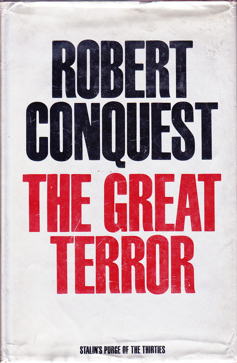 The Great Terror by Conquest, Robert