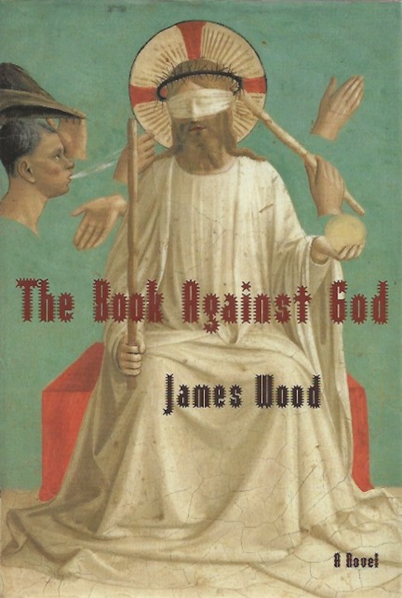 The Book Against God by Wood, James