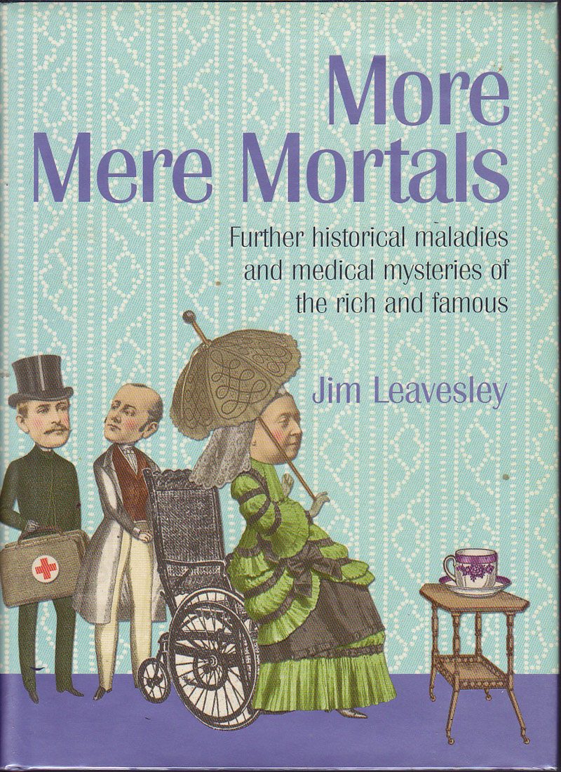 More Mere Mortals by Leavesley, Jim