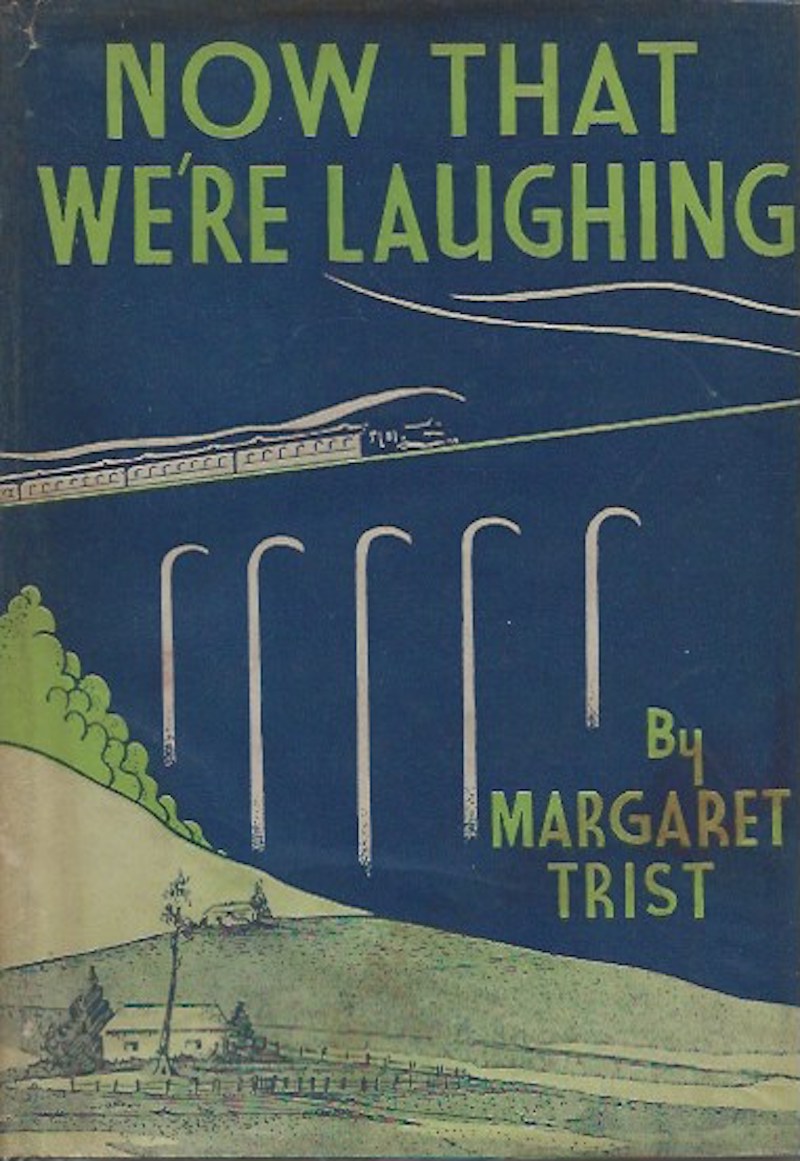 Now That We're Laughing by Trist, Margaret