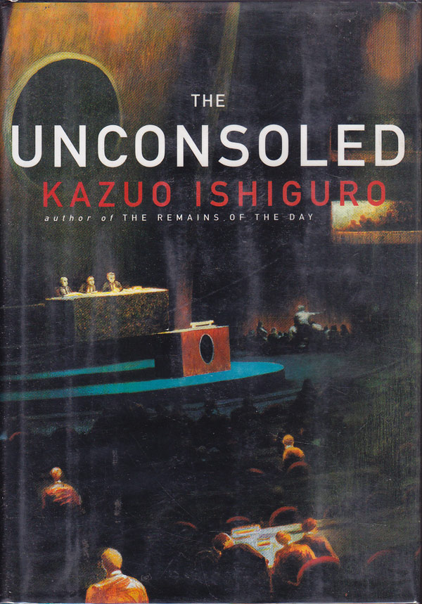 The Unconsoled by Ishiguro, Kazuo