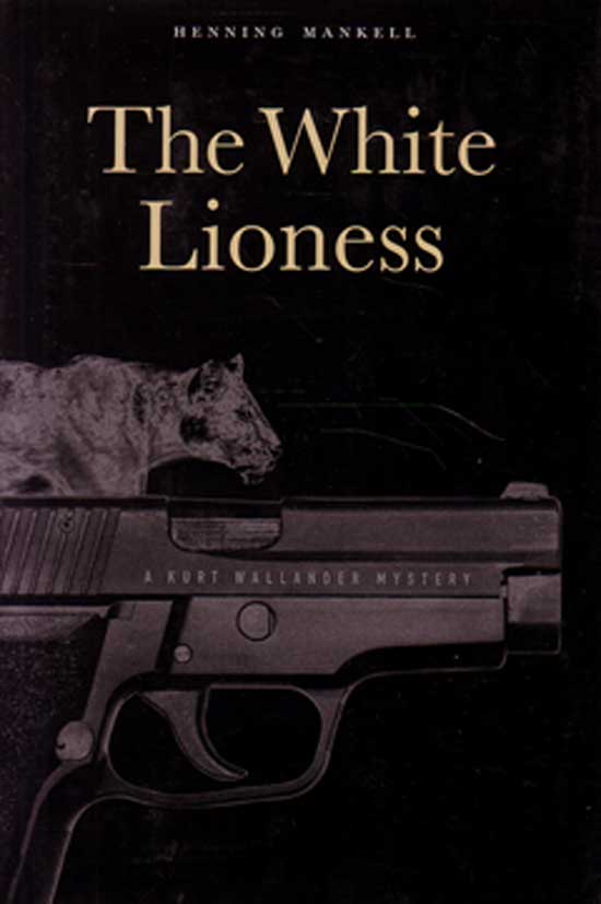 The White Lioness by Mankell, Henning