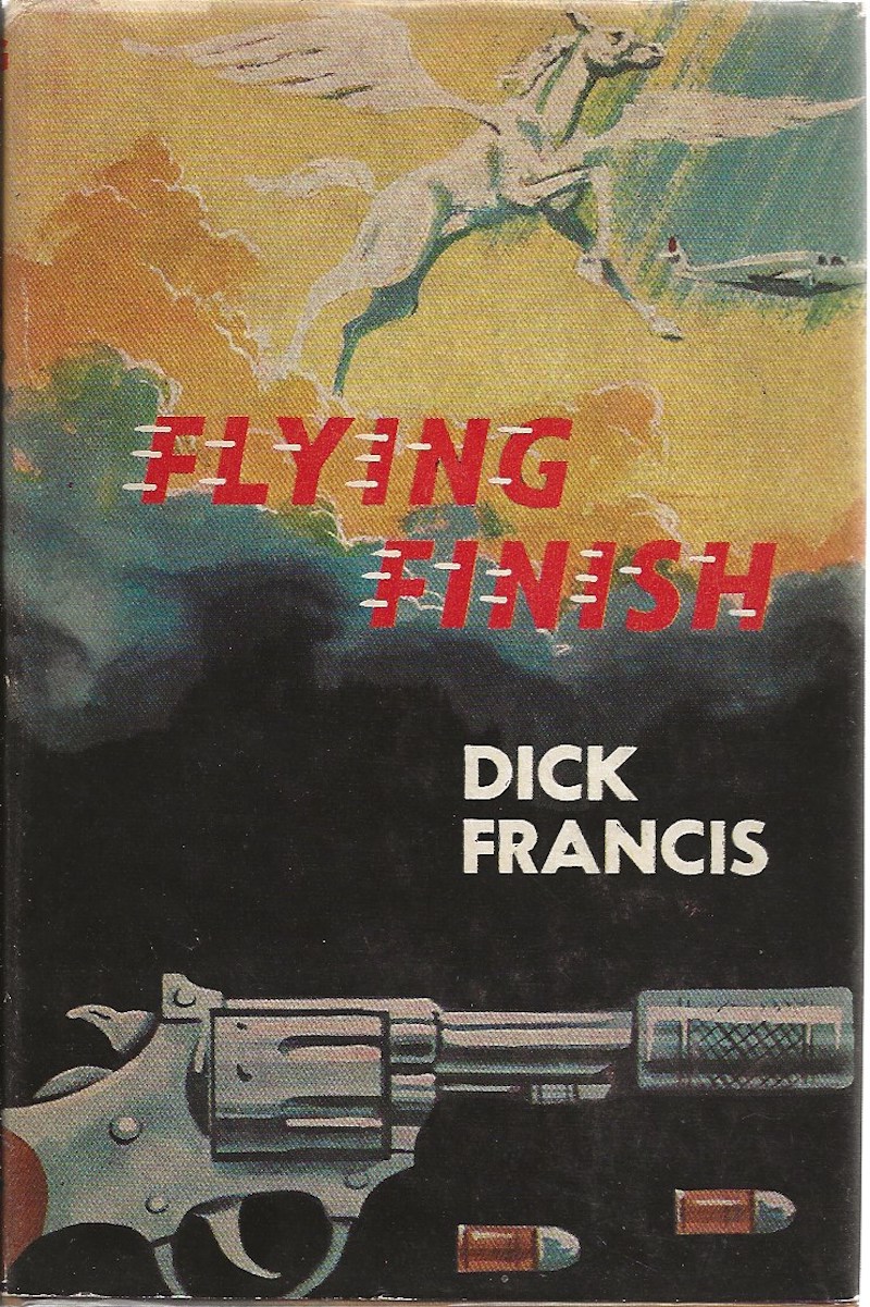 Flying Finish by Francis, Dick