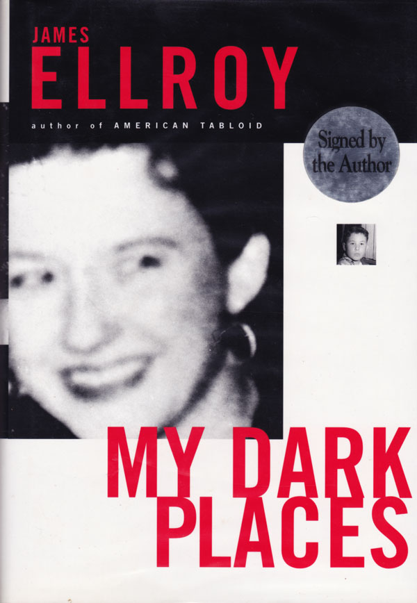 My Dark Places by Ellroy, James