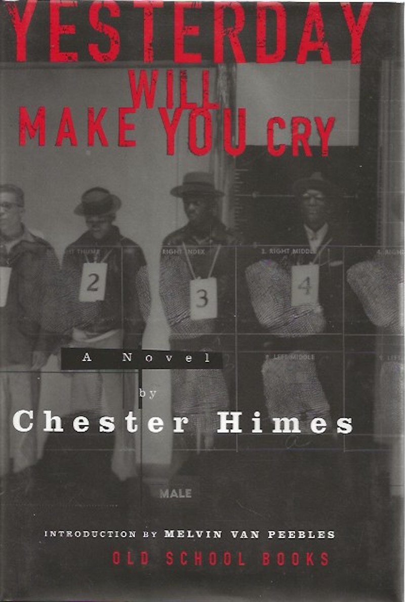 Yesterday Will Make You Cry by Himes, Chester