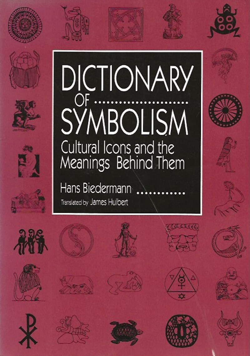 Dictionary of Symbolism by Biedermann, Hans