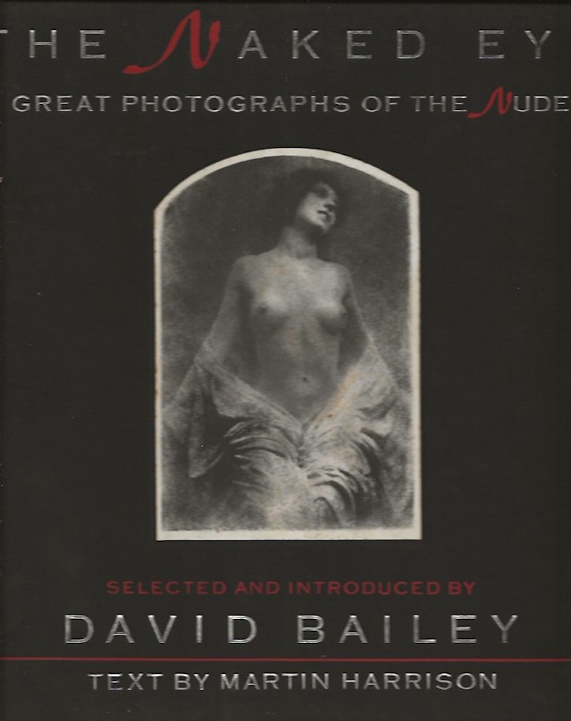 The Naked Eye by Bailey, David selects and introduces