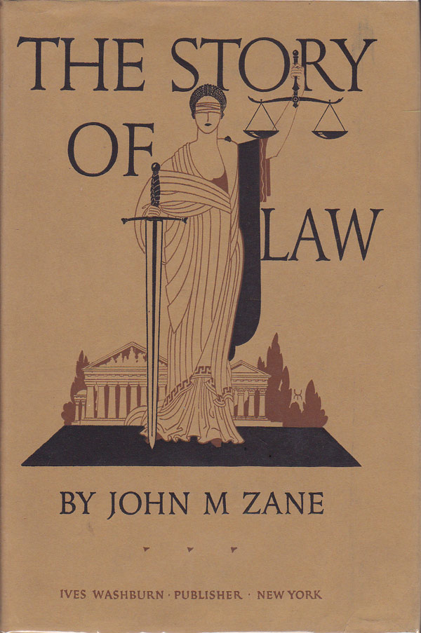 The Story of Law by Zane, John M.