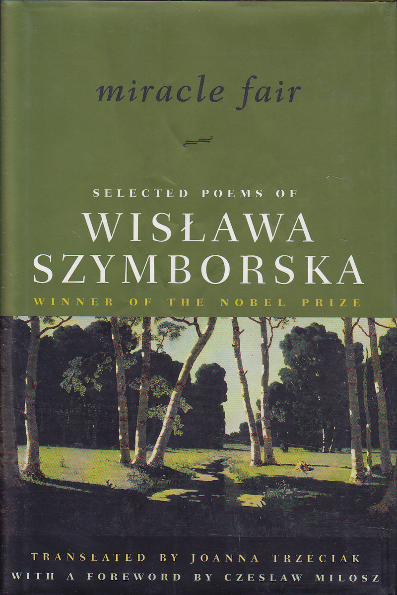 Miracle Fair by Szymborska, Wislawa