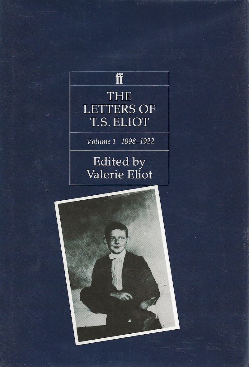 The Letters of T.S. Eliot by Eliot, T.S.