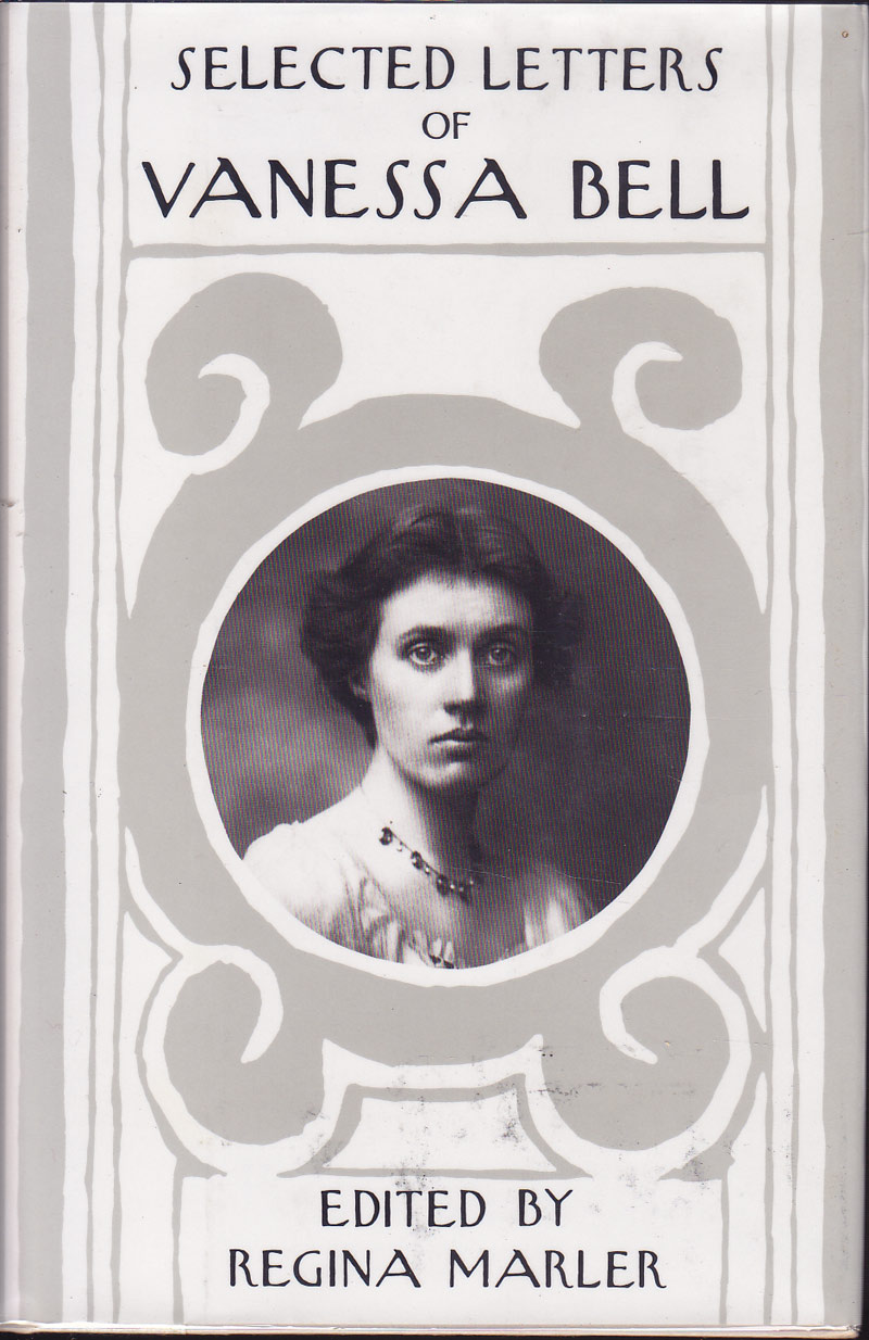 Selected Letters of Vanessa Bell by Bell, Vanessa