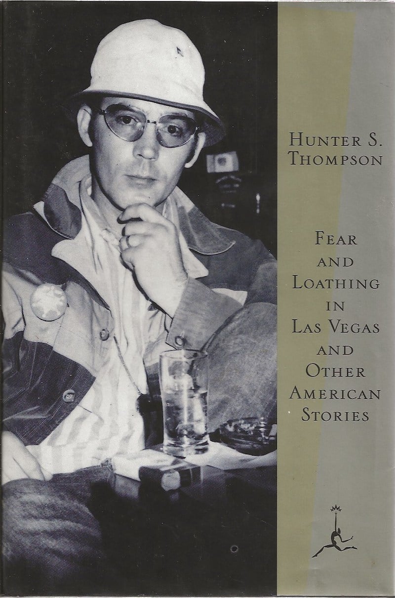 Fear and Loathing in Las Vegas and Other American Stories by Thompson, Hunter S