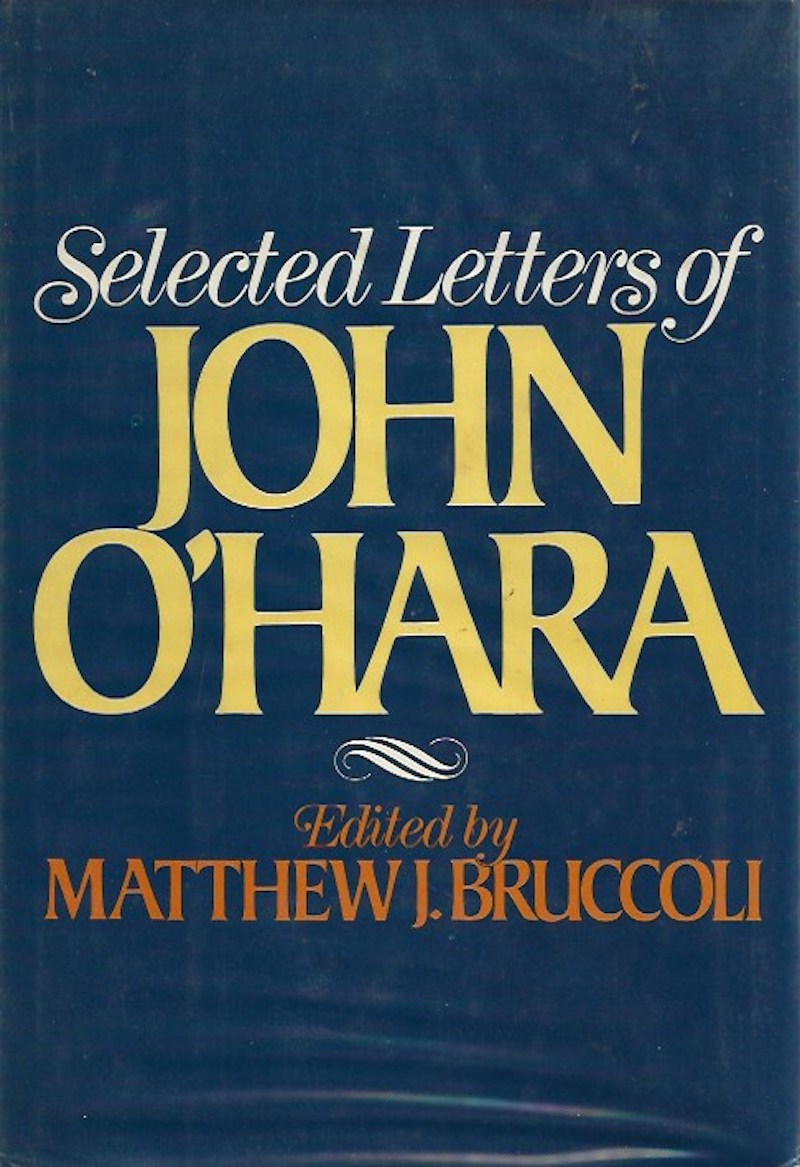 Selected Letters of John O Hara by O'Hara, John