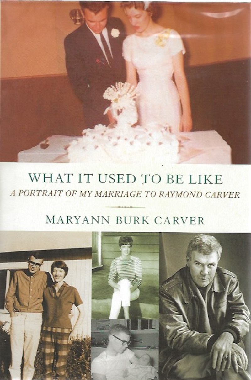 What It Used to Be Like by Carver, Maryann Burk