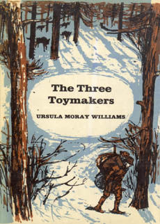 The Three Toymakers by Williams Ursula Moray