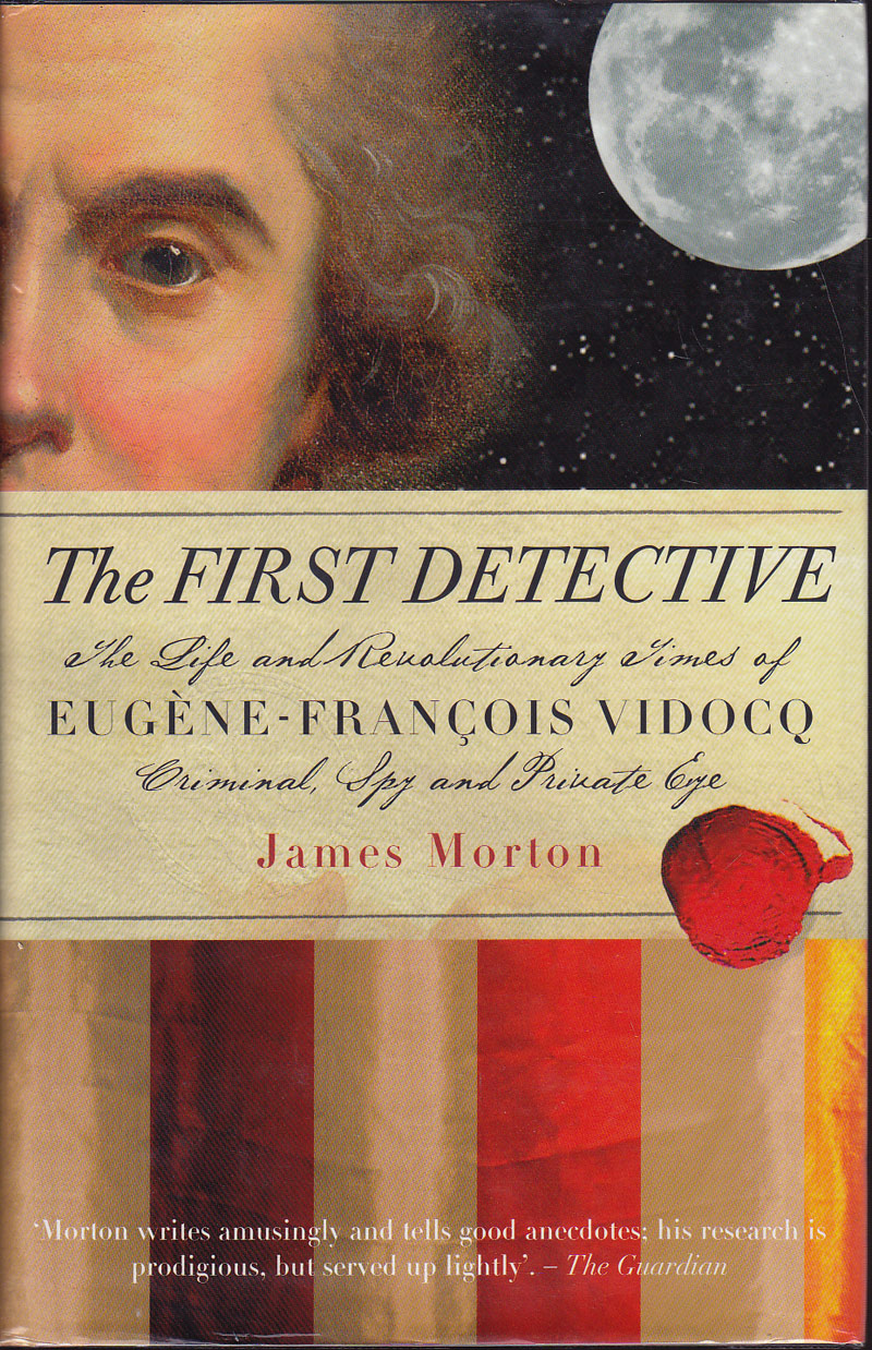 The First Detective by Morton, James